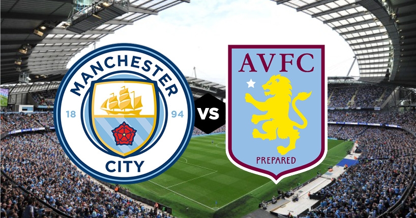Aston Villa – Manchester City 23h30’ 12/01/2020 – Quá khó cho đội chủ nhà.