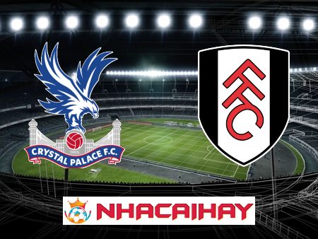 Soi kèo nhà cái Crystal Palace vs Fulham – 21h00 – 23/09/2023